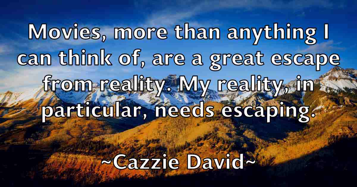 /images/quoteimage/cazzie-david-fb-130303.jpg