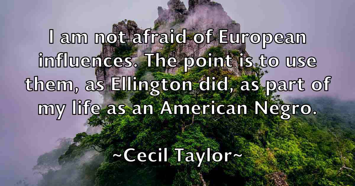 /images/quoteimage/cecil-taylor-fb-130400.jpg