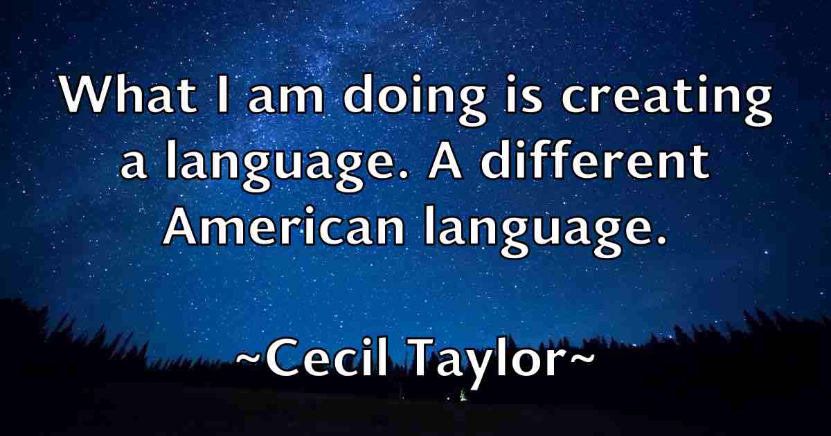 /images/quoteimage/cecil-taylor-fb-130412.jpg