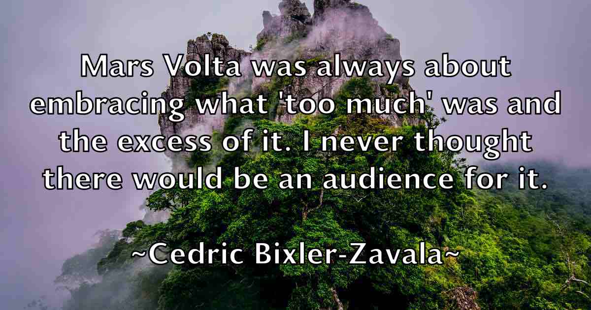 /images/quoteimage/cedric-bixler-zavala-fb-130596.jpg