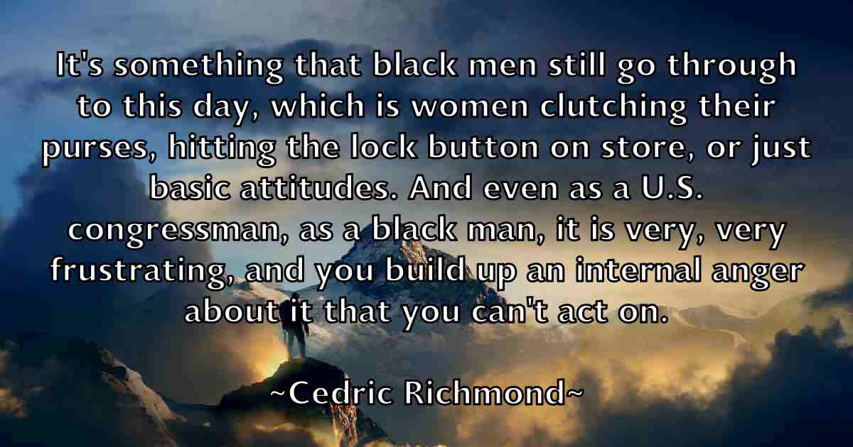 /images/quoteimage/cedric-richmond-fb-130659.jpg