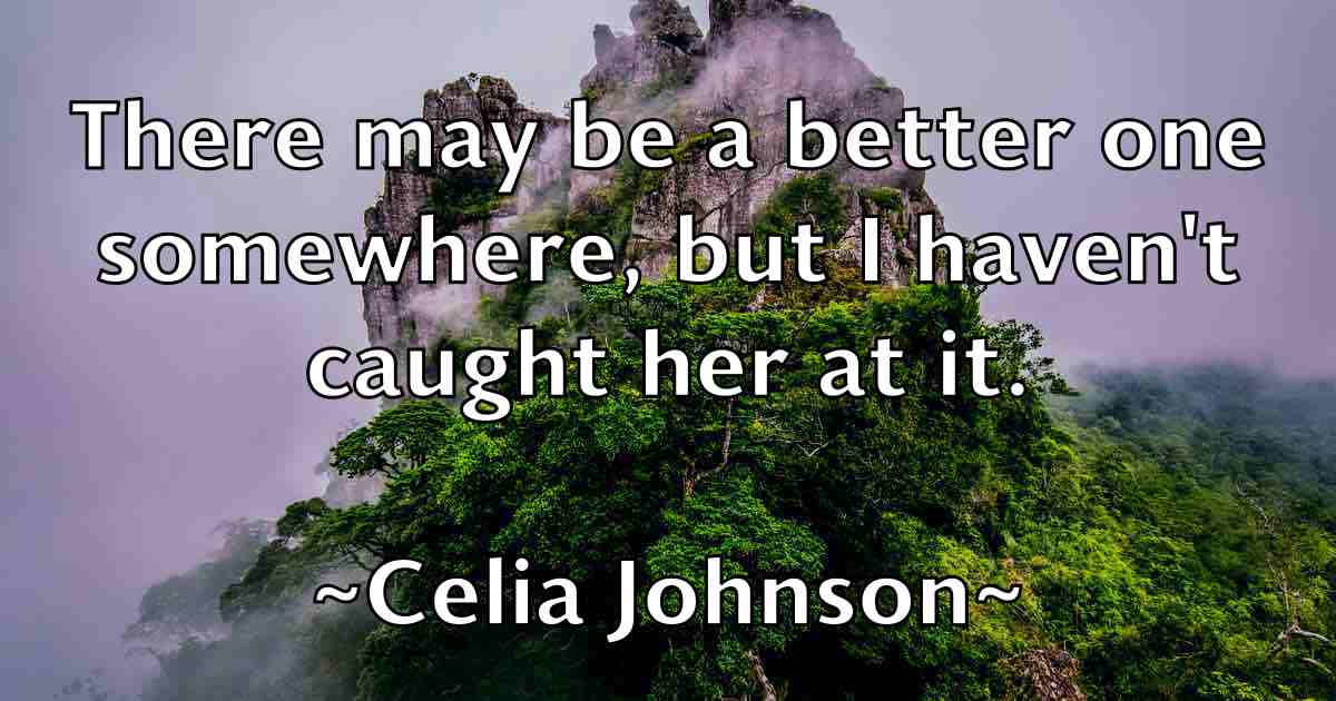 /images/quoteimage/celia-johnson-fb-130896.jpg