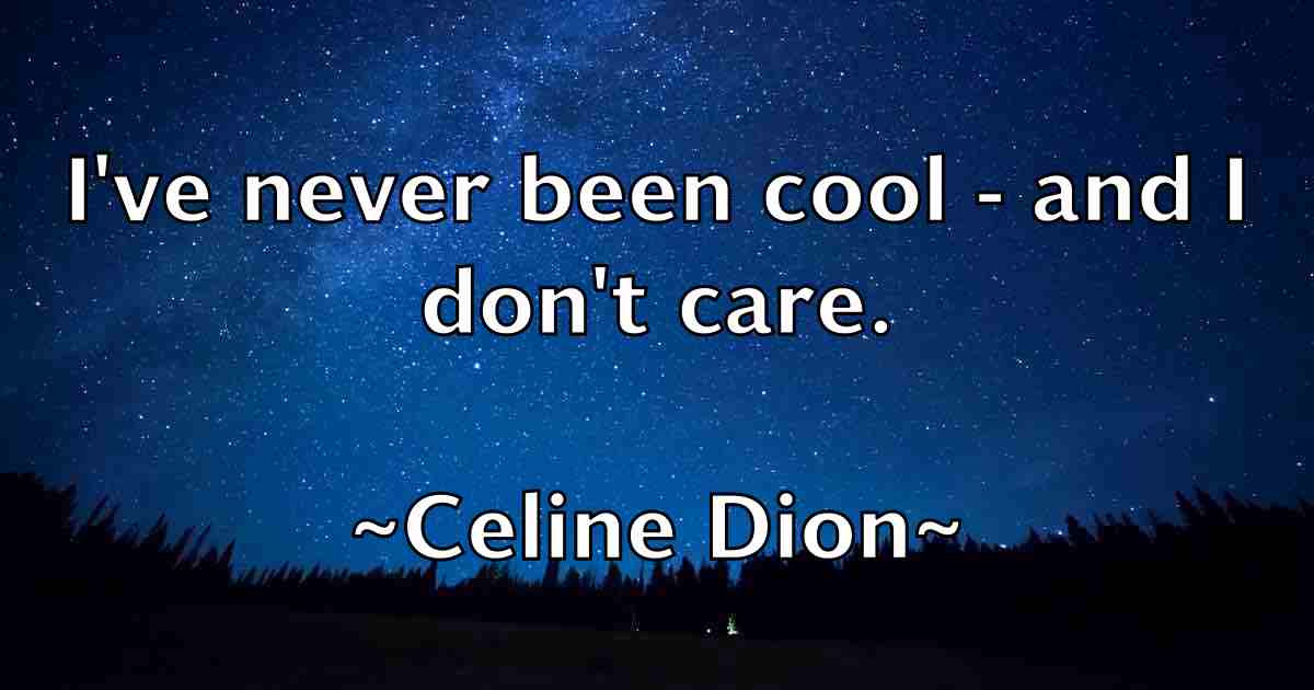 /images/quoteimage/celine-dion-fb-130915.jpg