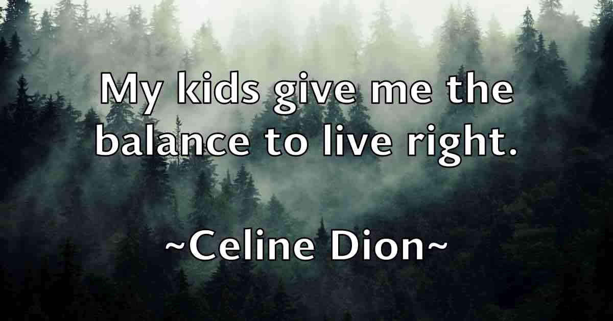 /images/quoteimage/celine-dion-fb-130926.jpg