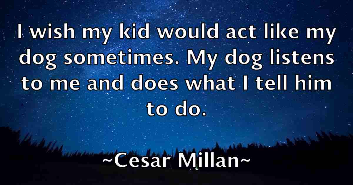 /images/quoteimage/cesar-millan-fb-131165.jpg
