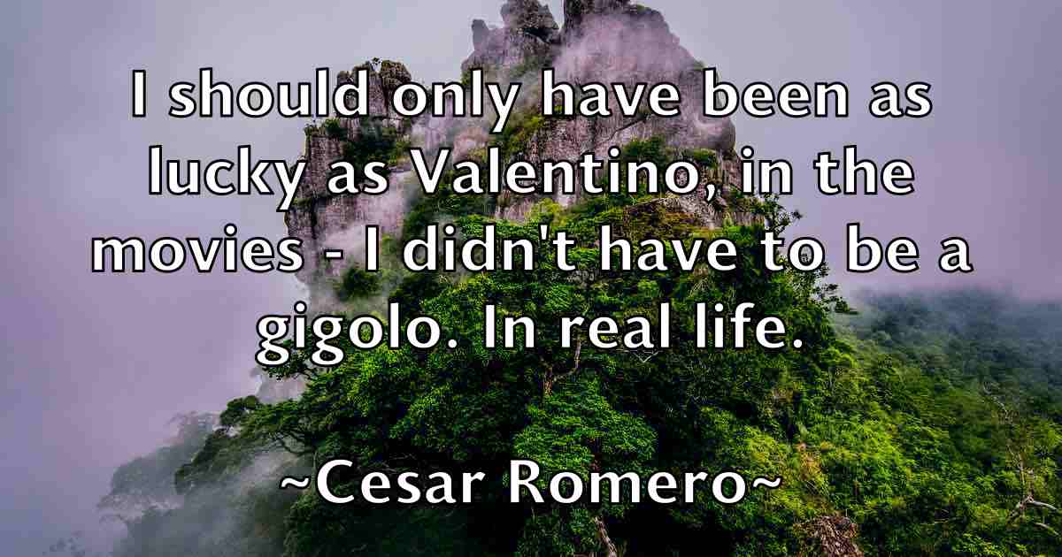 /images/quoteimage/cesar-romero-fb-131240.jpg