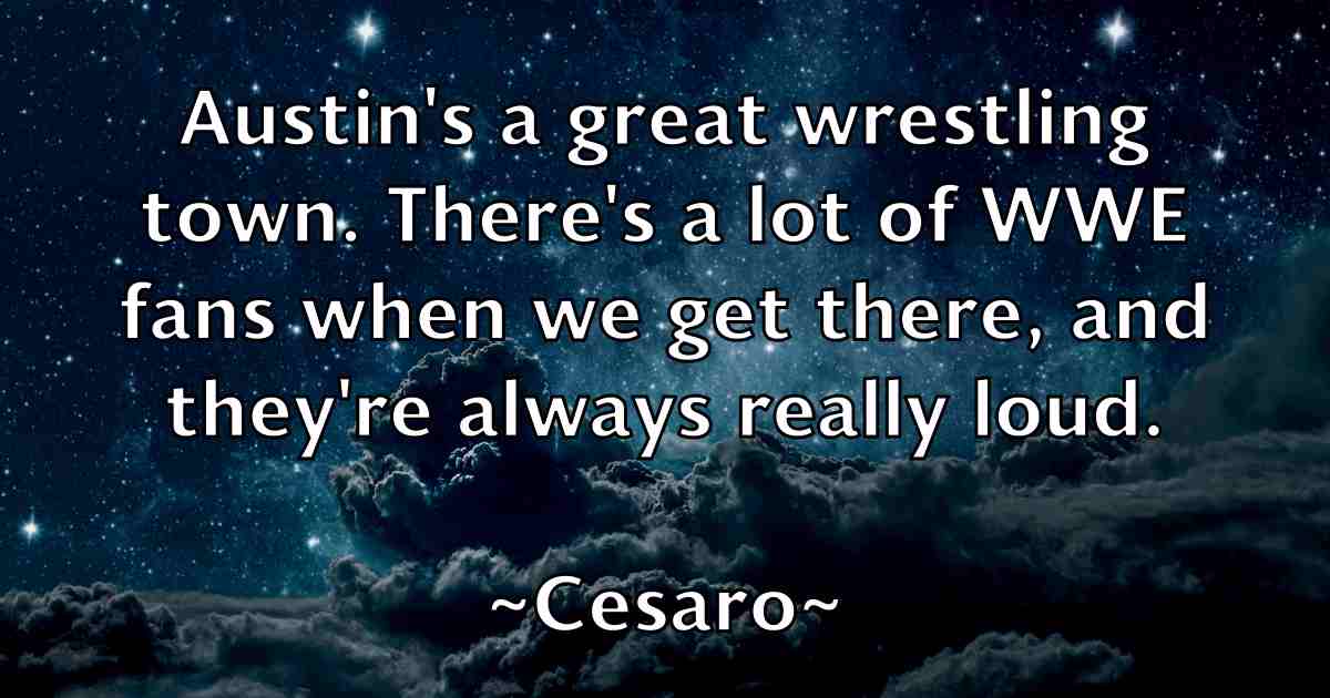 /images/quoteimage/cesaro-cesaro-fb-131313.jpg