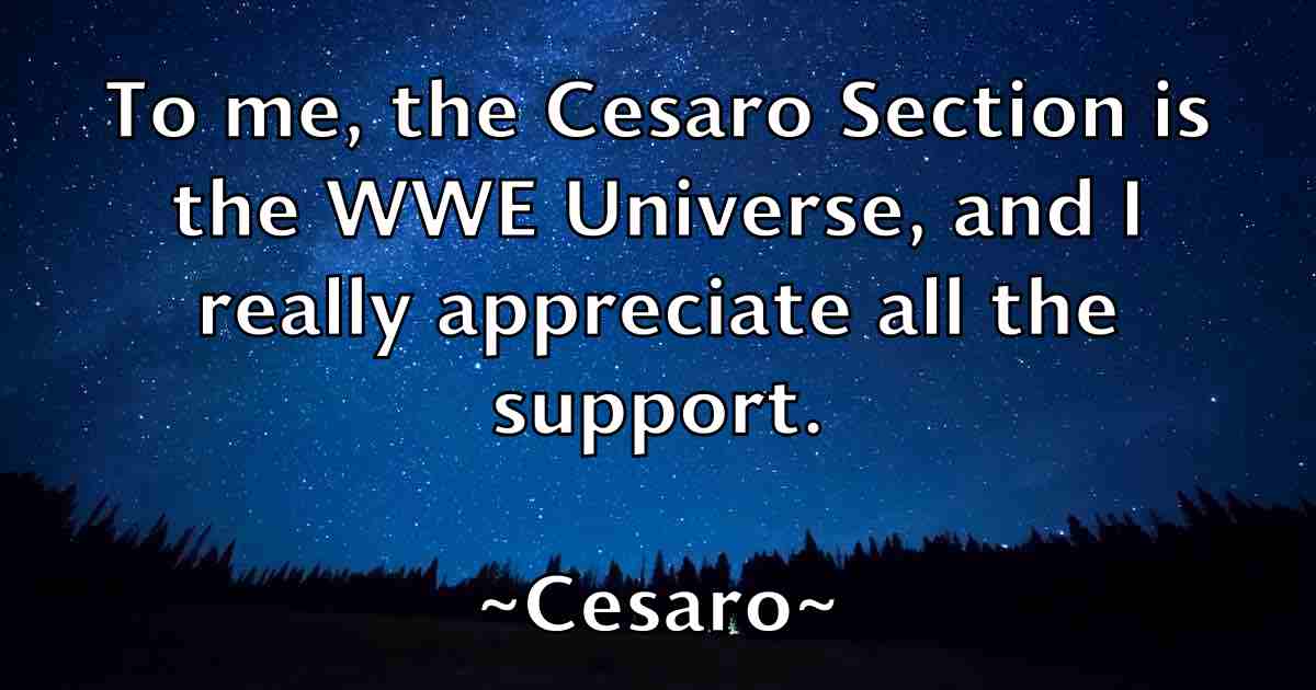 /images/quoteimage/cesaro-cesaro-fb-131331.jpg