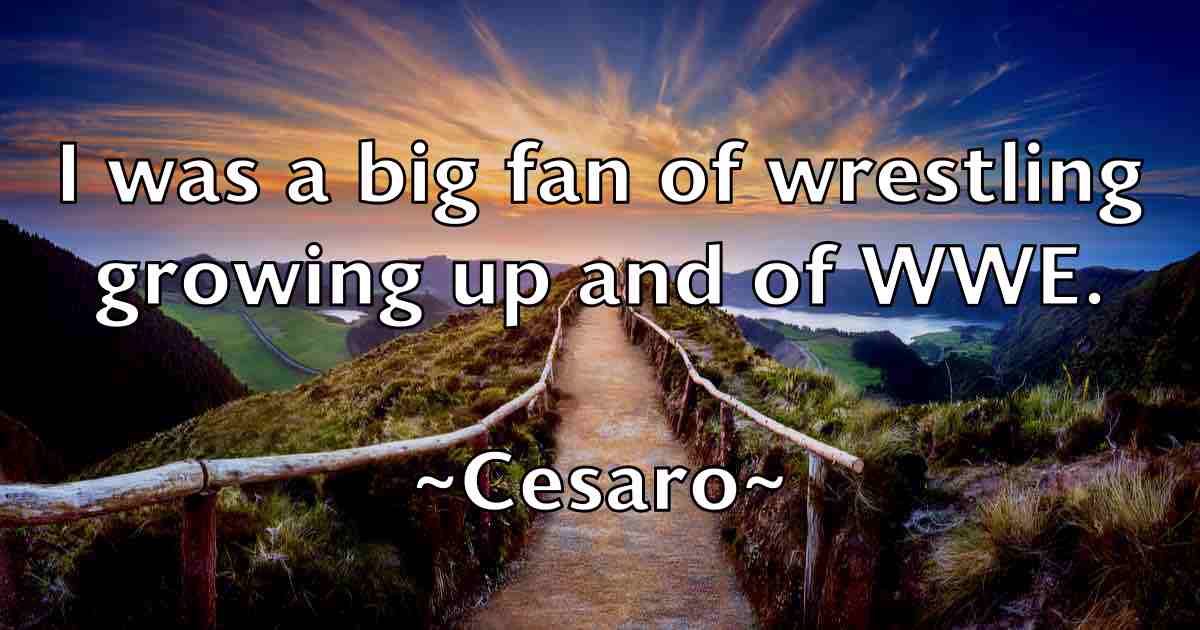 /images/quoteimage/cesaro-cesaro-fb-131337.jpg
