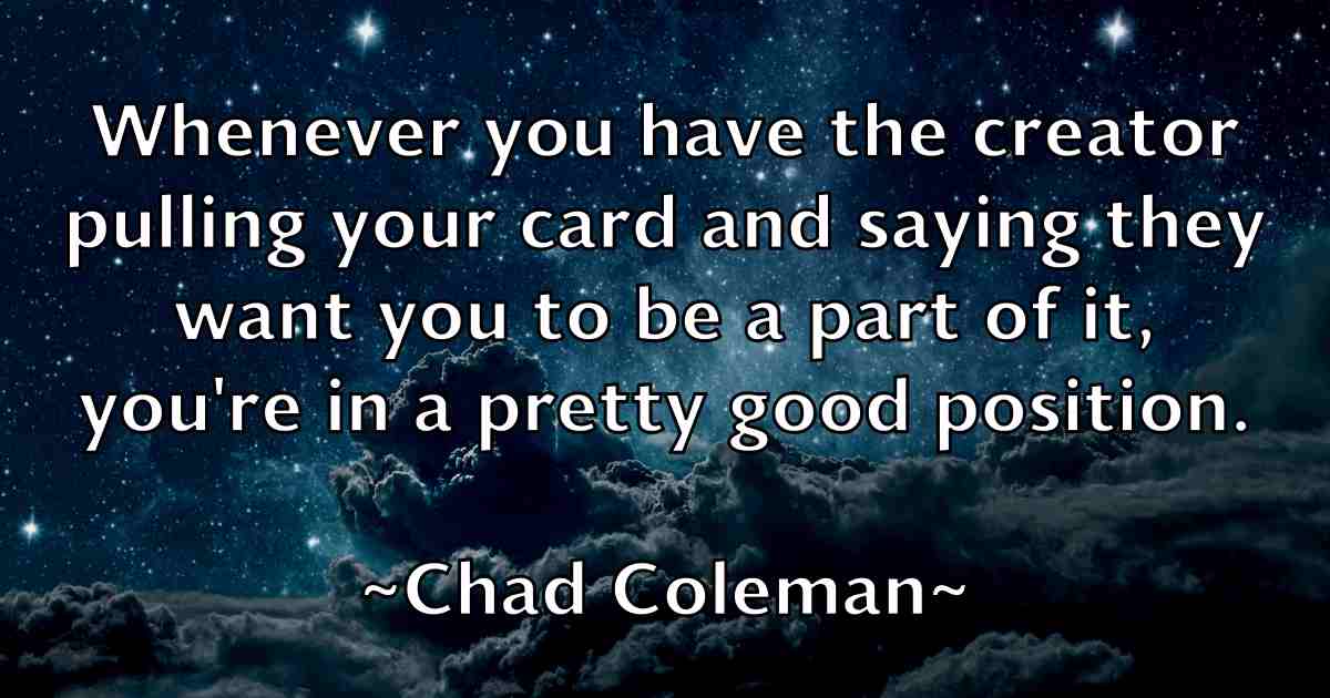 /images/quoteimage/chad-coleman-fb-131421.jpg