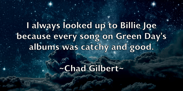 /images/quoteimage/chad-gilbert-131433.jpg