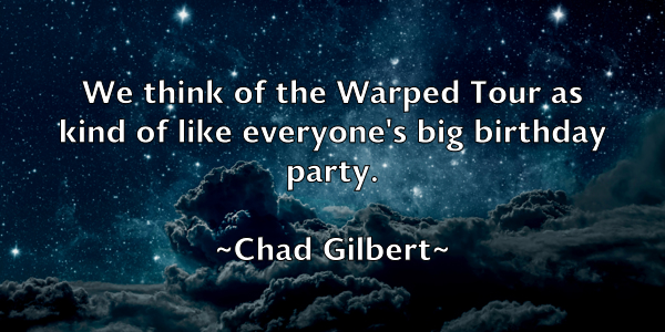 /images/quoteimage/chad-gilbert-131500.jpg