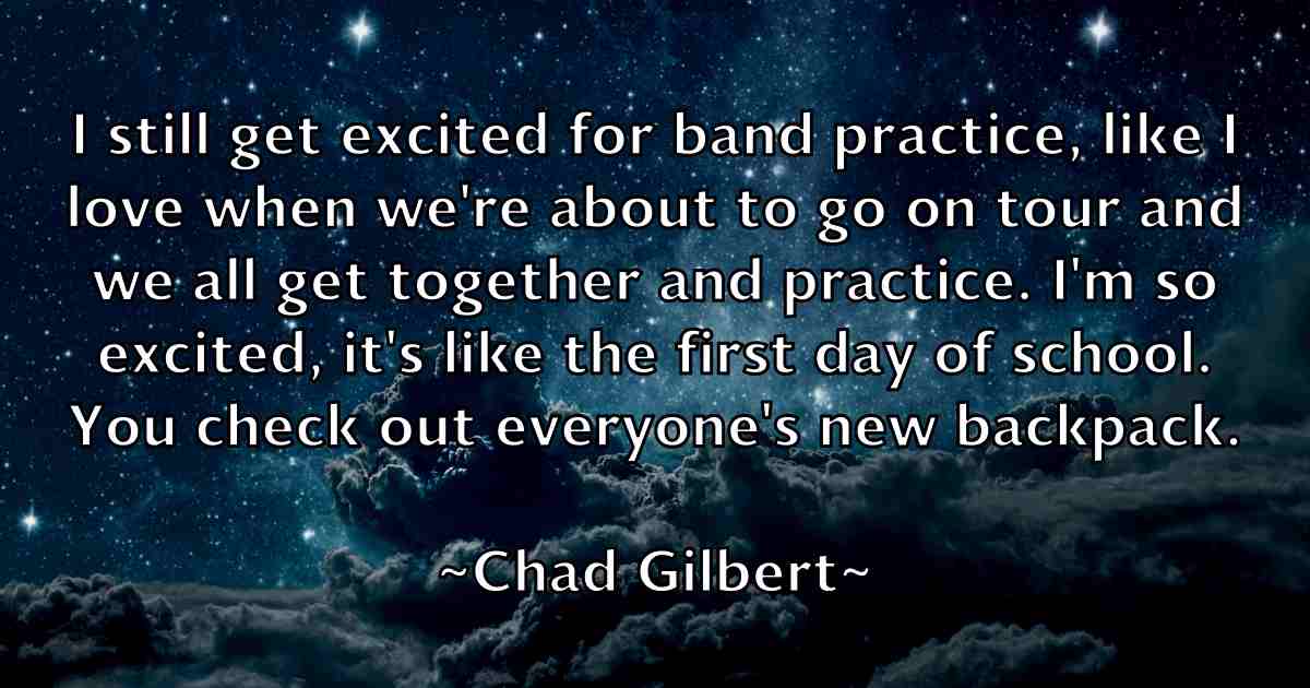 /images/quoteimage/chad-gilbert-fb-131446.jpg