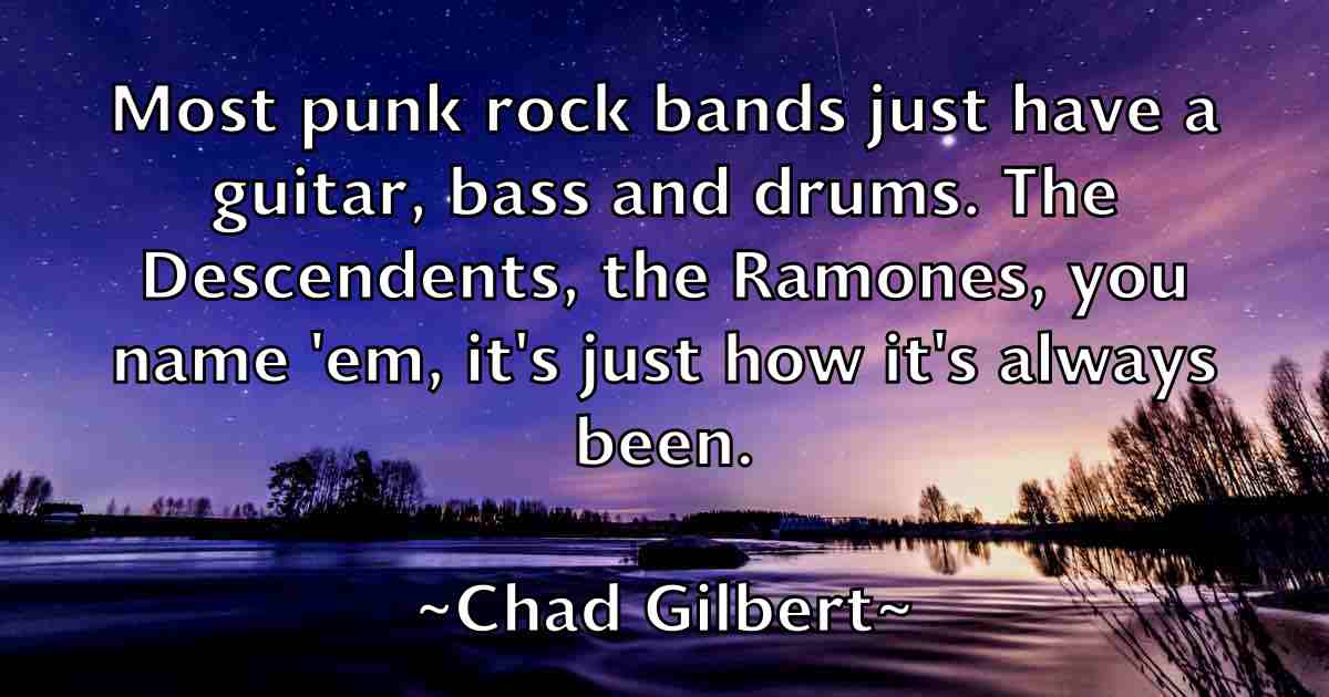 /images/quoteimage/chad-gilbert-fb-131490.jpg