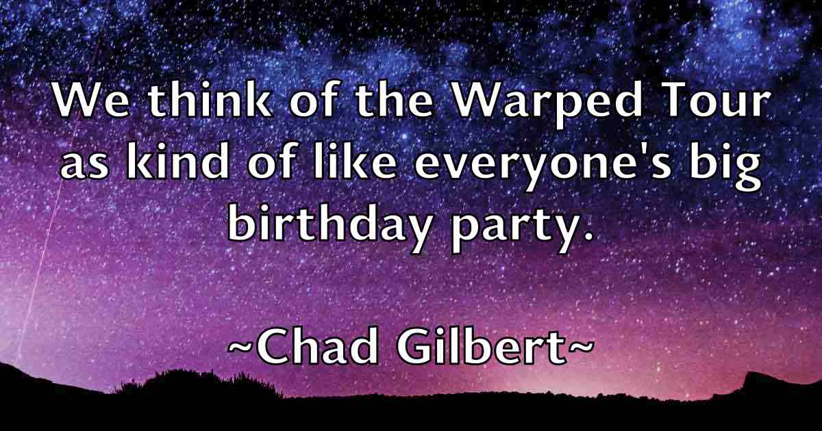 /images/quoteimage/chad-gilbert-fb-131500.jpg