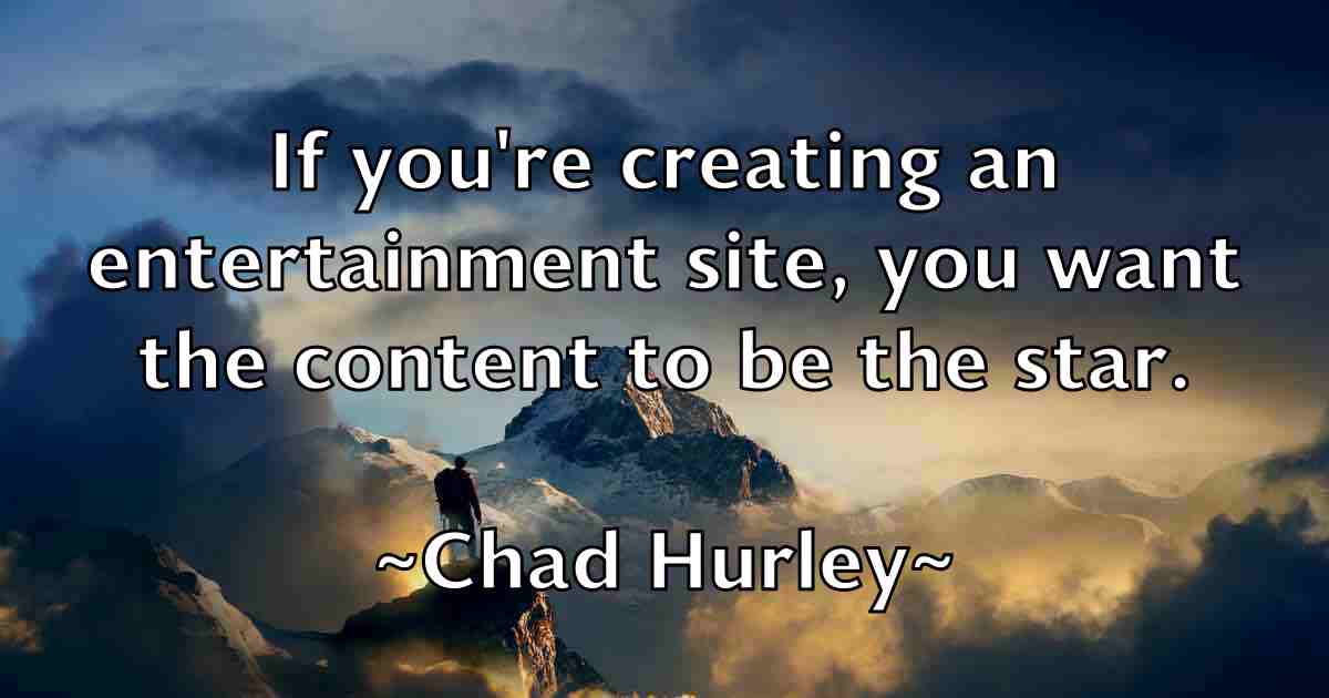 /images/quoteimage/chad-hurley-fb-131564.jpg