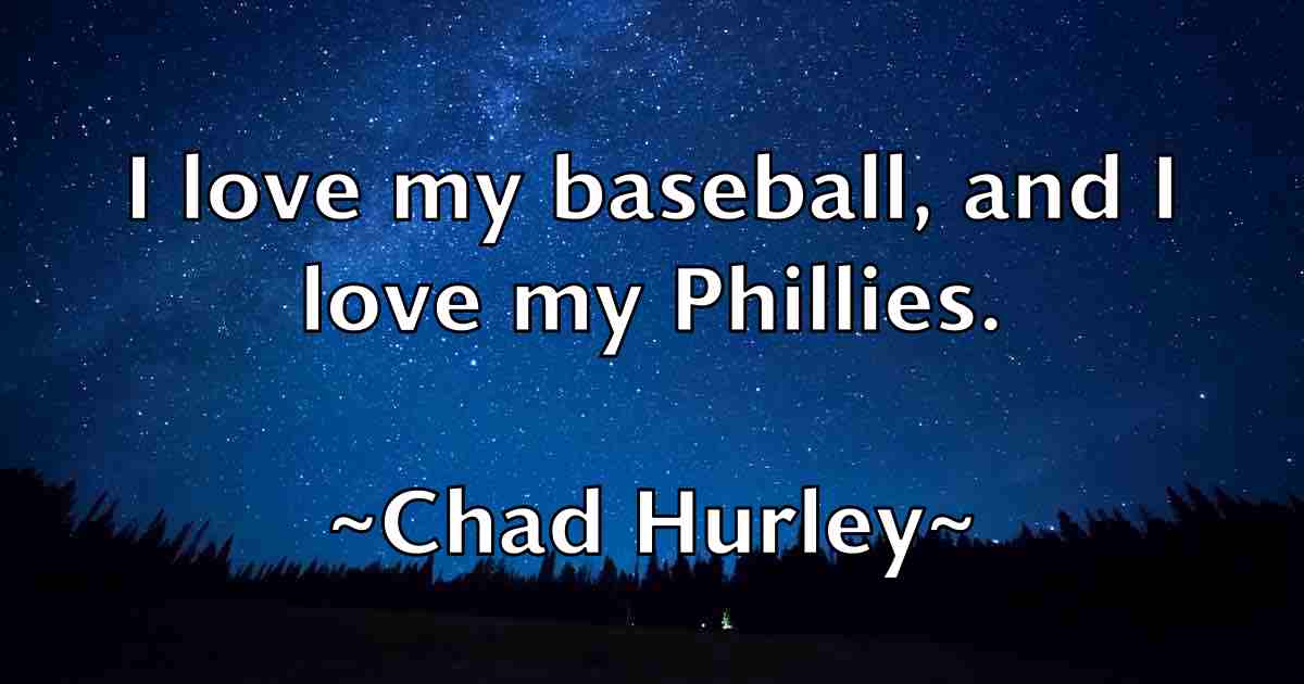 /images/quoteimage/chad-hurley-fb-131574.jpg
