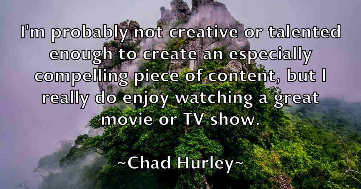 /images/quoteimage/chad-hurley-fb-131622.jpg