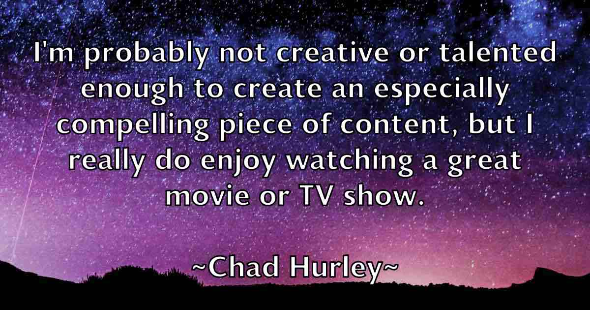 /images/quoteimage/chad-hurley-fb-131622.jpg