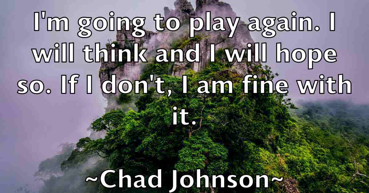 /images/quoteimage/chad-johnson-fb-131626.jpg