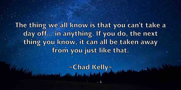 /images/quoteimage/chad-kelly-131643.jpg
