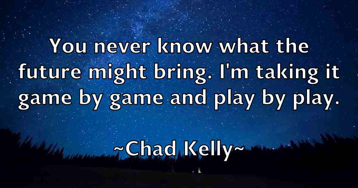 /images/quoteimage/chad-kelly-fb-131634.jpg