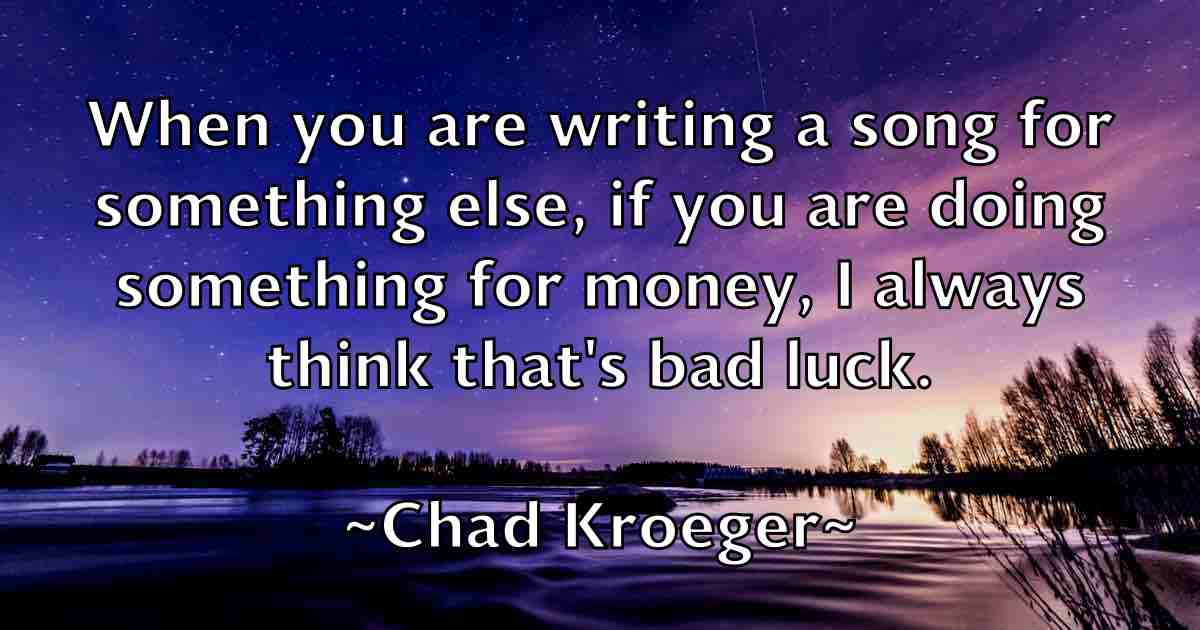 /images/quoteimage/chad-kroeger-fb-131670.jpg