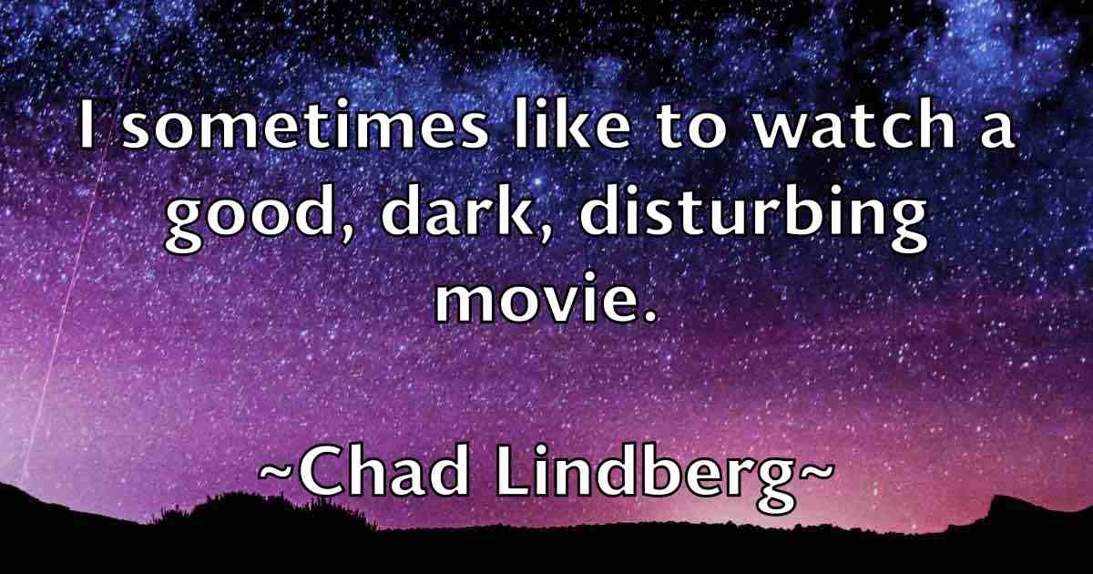 /images/quoteimage/chad-lindberg-fb-131704.jpg