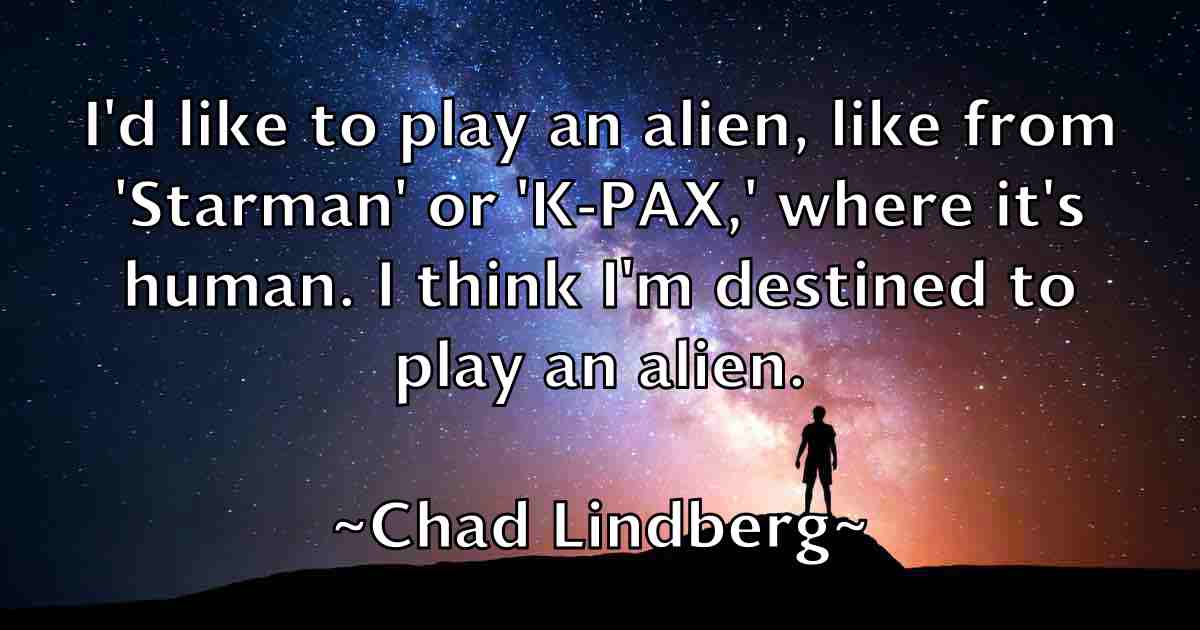 /images/quoteimage/chad-lindberg-fb-131705.jpg