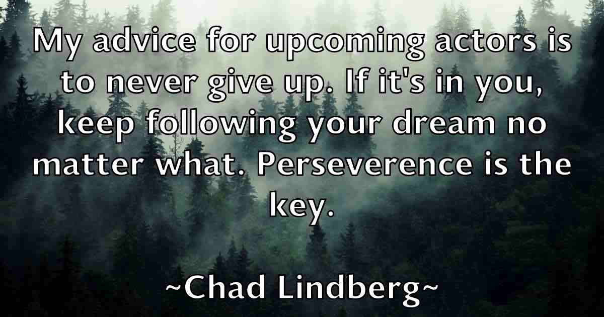 /images/quoteimage/chad-lindberg-fb-131706.jpg