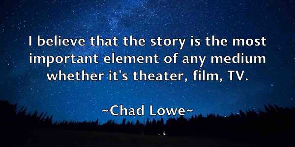 /images/quoteimage/chad-lowe-131715.jpg