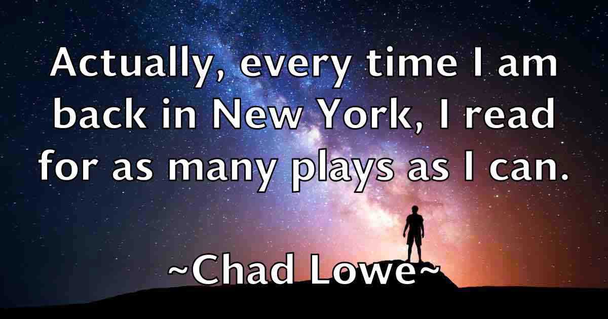 /images/quoteimage/chad-lowe-fb-131712.jpg