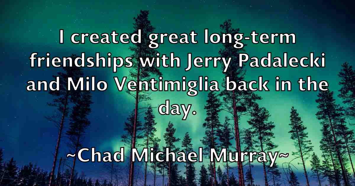 /images/quoteimage/chad-michael-murray-fb-131737.jpg