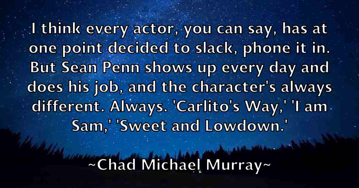 /images/quoteimage/chad-michael-murray-fb-131752.jpg