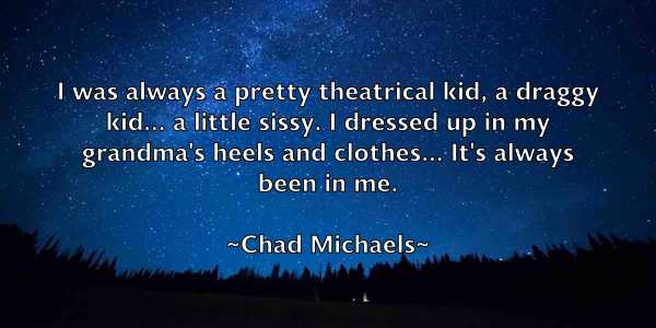 /images/quoteimage/chad-michaels-131781.jpg