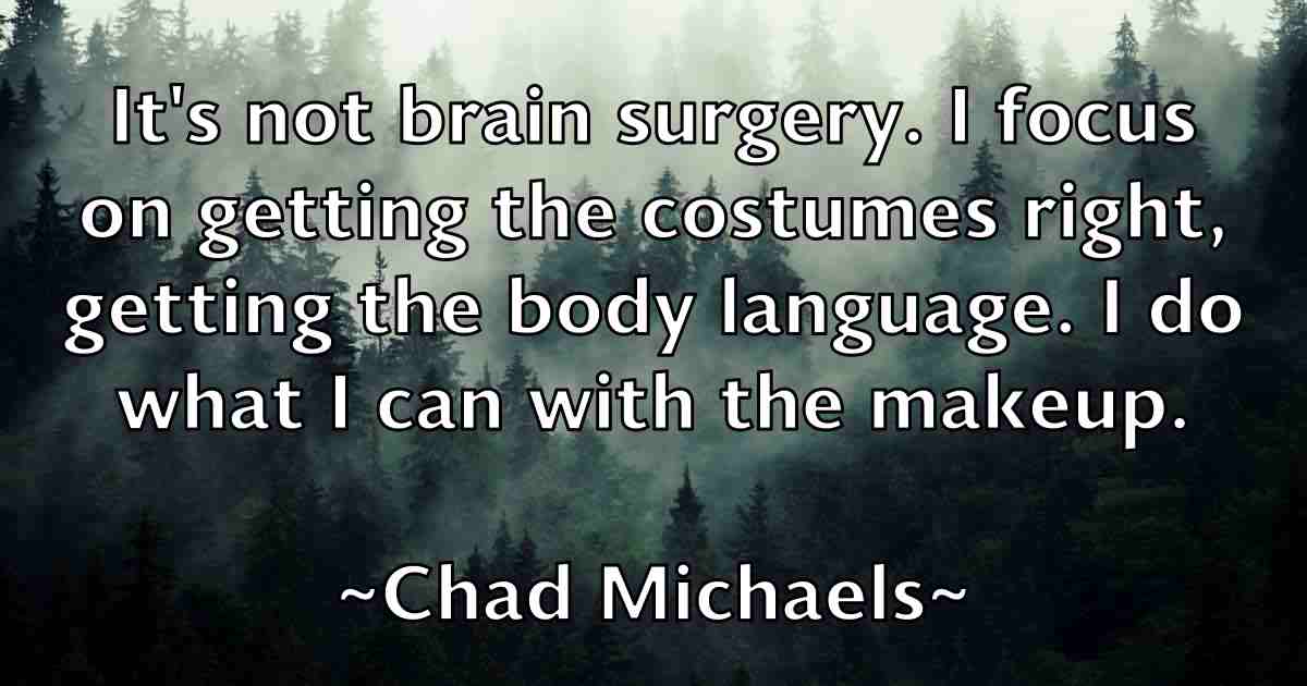/images/quoteimage/chad-michaels-fb-131762.jpg
