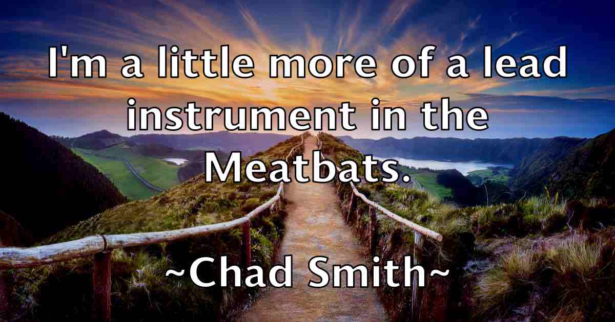 /images/quoteimage/chad-smith-fb-131795.jpg
