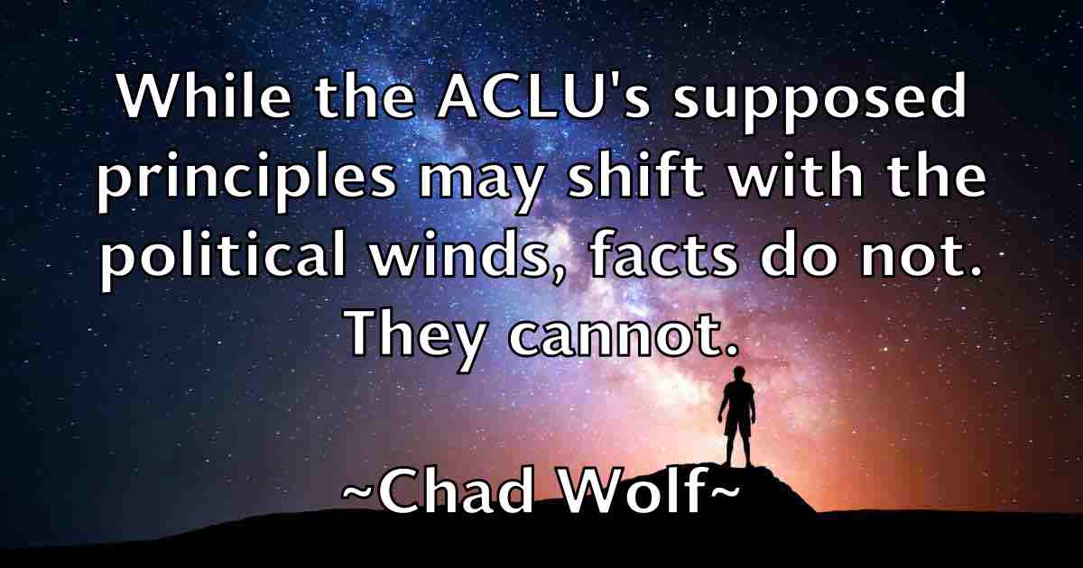 /images/quoteimage/chad-wolf-fb-131827.jpg