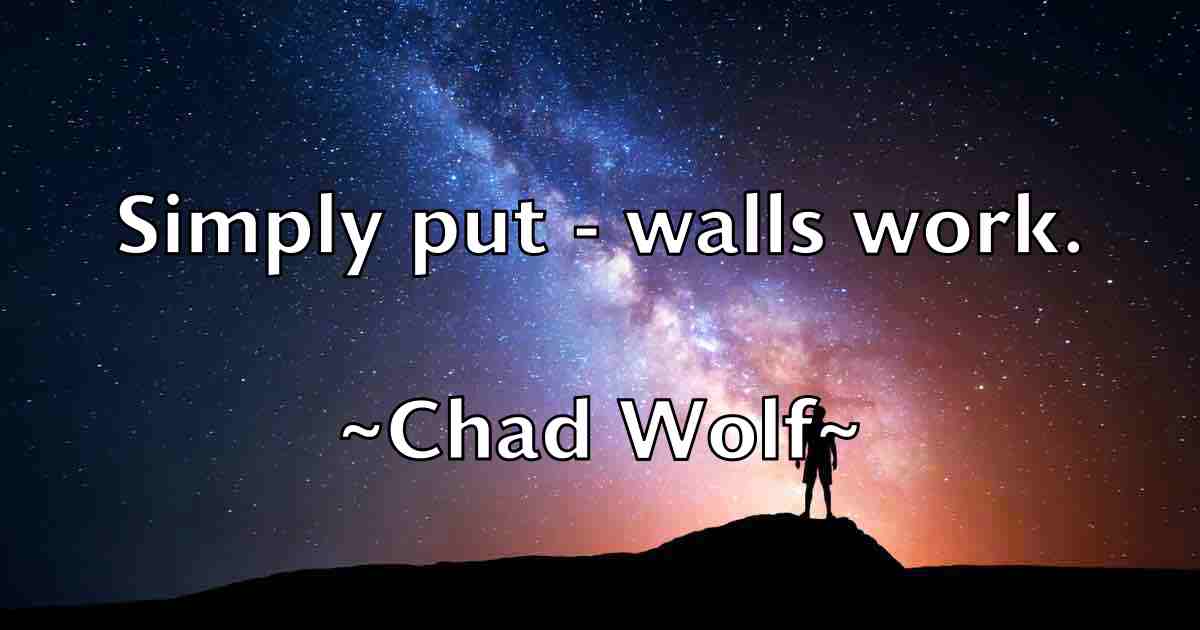 /images/quoteimage/chad-wolf-fb-131837.jpg