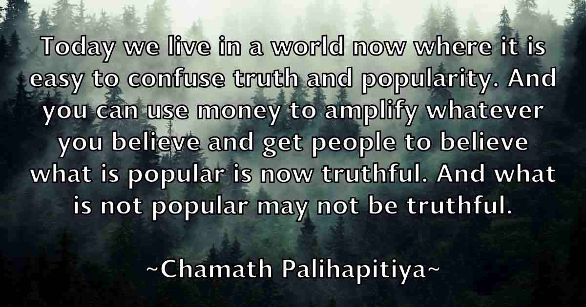 /images/quoteimage/chamath-palihapitiya-fb-132117.jpg