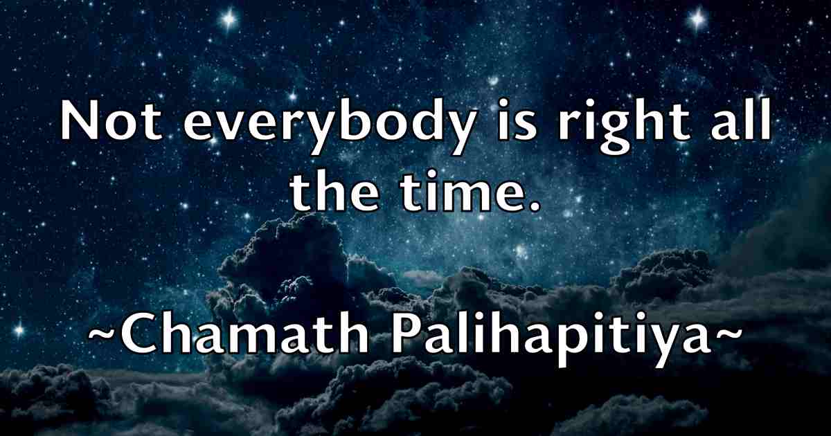 /images/quoteimage/chamath-palihapitiya-fb-132153.jpg