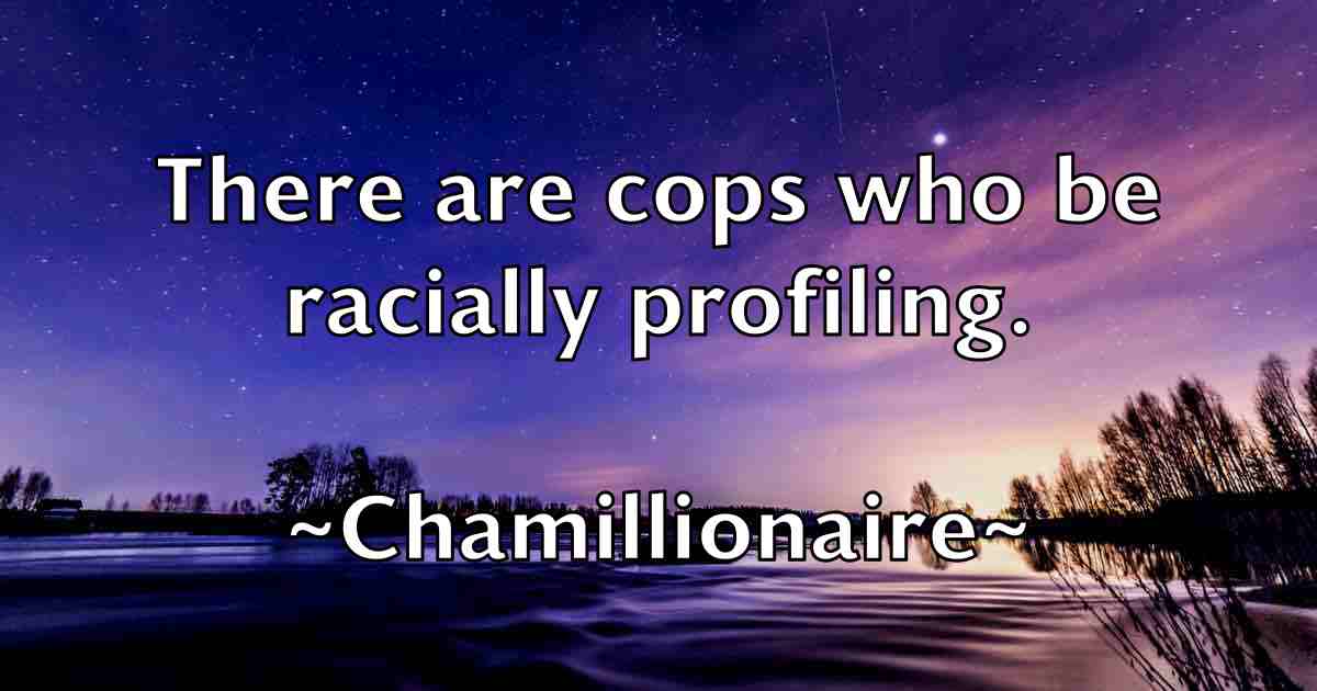 /images/quoteimage/chamillionaire-chamillionaire-fb-132165.jpg