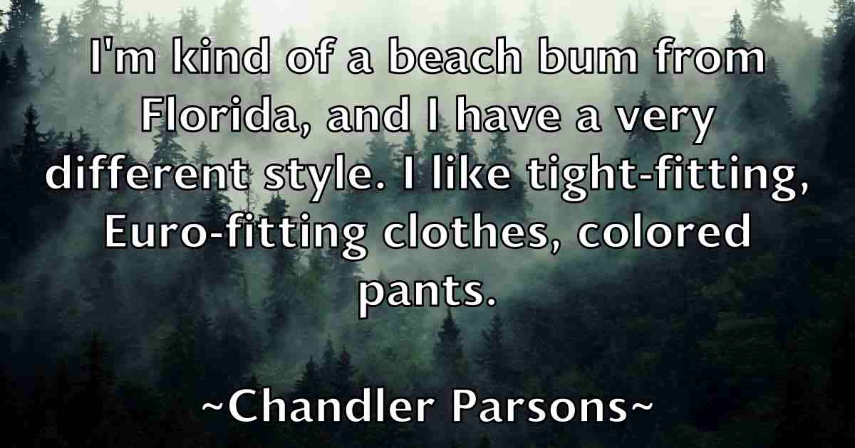 /images/quoteimage/chandler-parsons-fb-132589.jpg