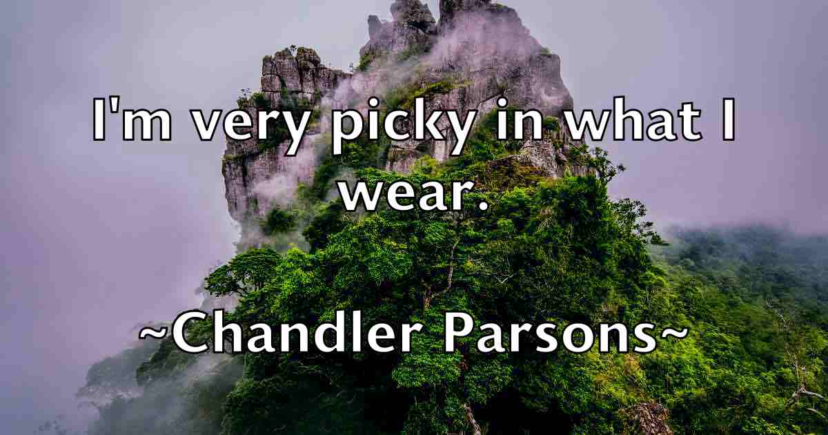 /images/quoteimage/chandler-parsons-fb-132593.jpg