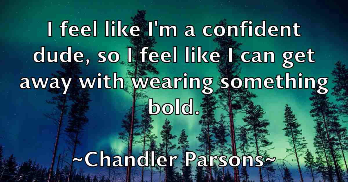 /images/quoteimage/chandler-parsons-fb-132596.jpg