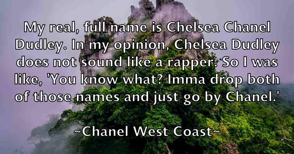 /images/quoteimage/chanel-west-coast-fb-132718.jpg