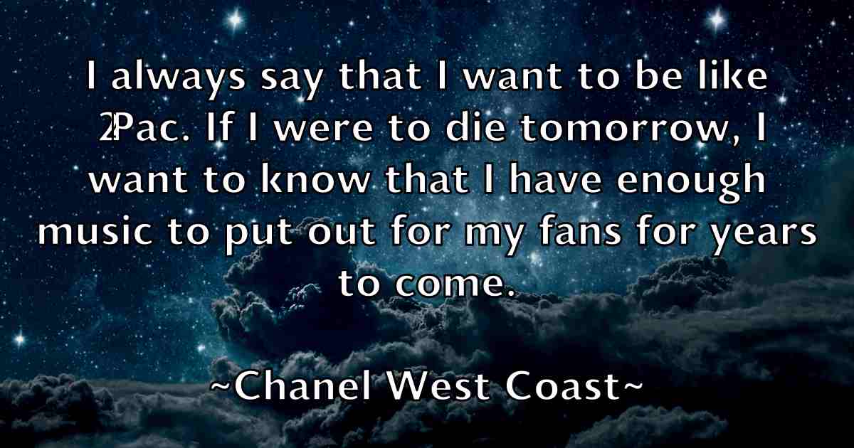 /images/quoteimage/chanel-west-coast-fb-132733.jpg