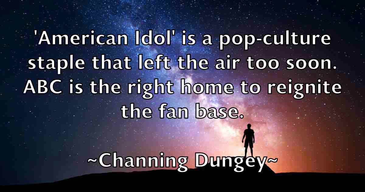 /images/quoteimage/channing-dungey-fb-132792.jpg