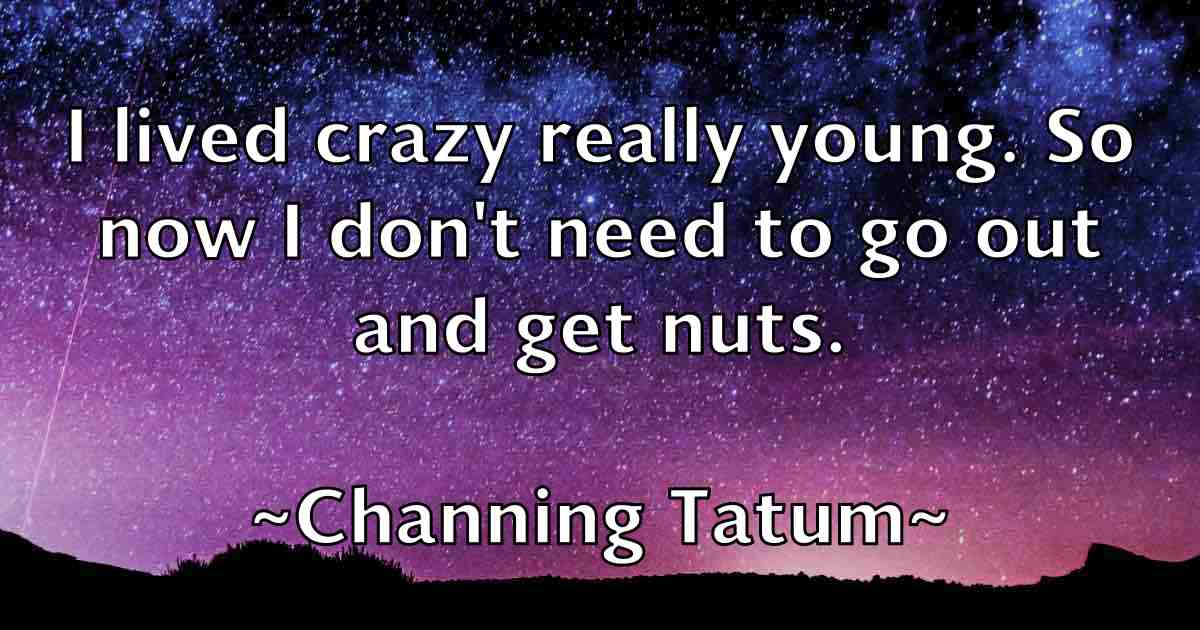 /images/quoteimage/channing-tatum-fb-132856.jpg