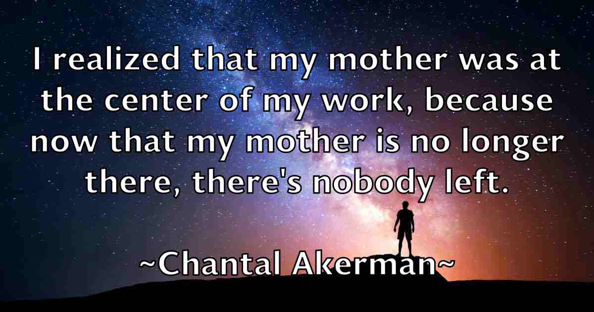 /images/quoteimage/chantal-akerman-fb-132925.jpg